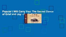 Popular I Will Carry You: The Sacred Dance of Grief and Joy - Angie Smith