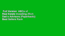 Full Version  ABCs of Real Estate Investing (Rich Dad s Advisors (Paperback))  Best Sellers Rank