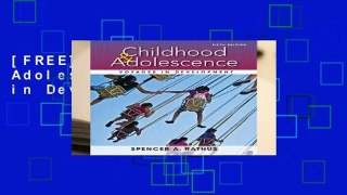 [FREE] Childhood and Adolescence: Voyages in Development
