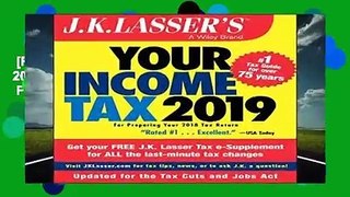 [Read] J.K. Lasser s Your Income Tax 2019: For Preparing Your 2018 Tax Return  For Kindle