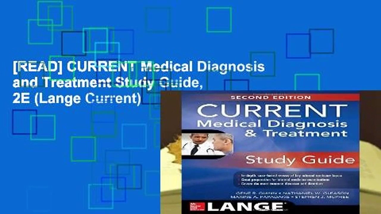 [READ] CURRENT Medical Diagnosis and Treatment Study Guide, 2E (Lange Current)