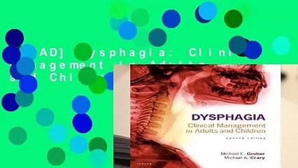 [READ] Dysphagia: Clinical Management in Adults and Children, 2e