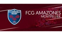 FCG Amazones - Montpellier : le résumé vidéo