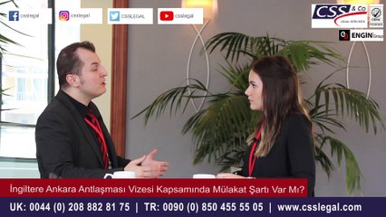 Ankara Anlaşması Vizesi Mülakat Şartı Var Mı? - CSS LEGAL