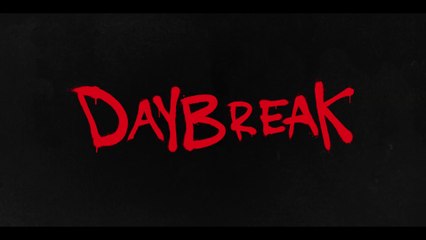 Daybreak - Bande-Annonce 1 VOST