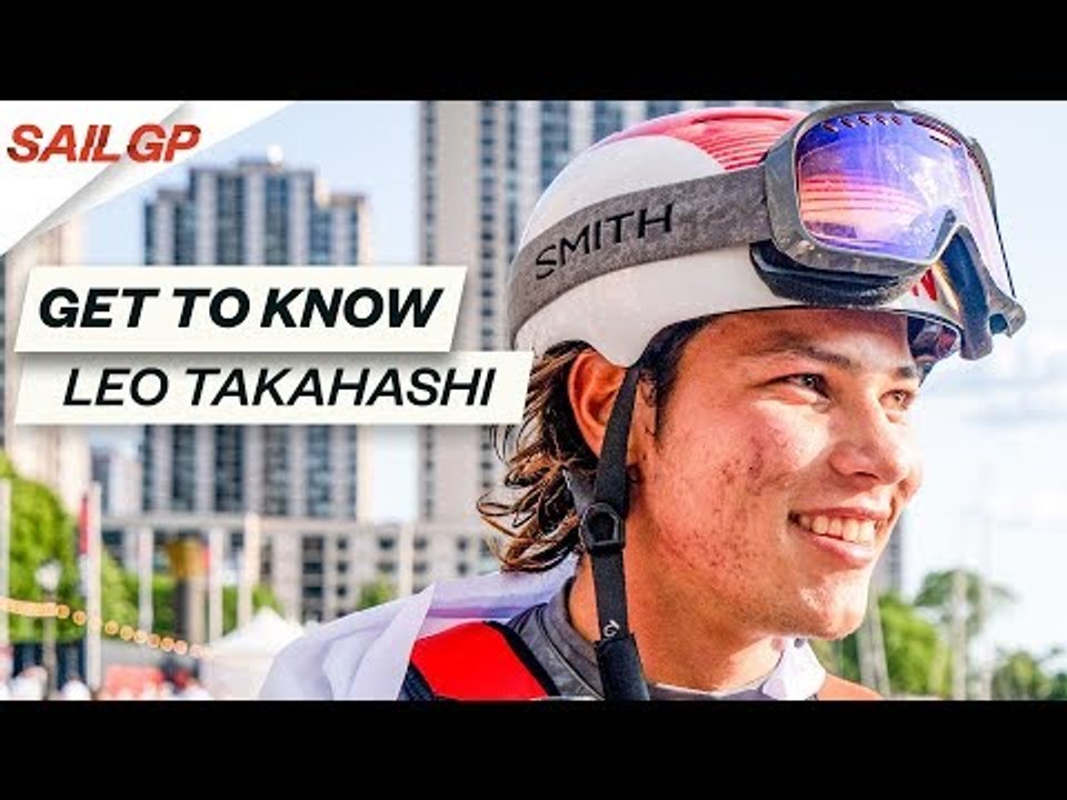 Just 20-years-old & Already One of the Best // Leo Takahashi // Get To Know // SailGP