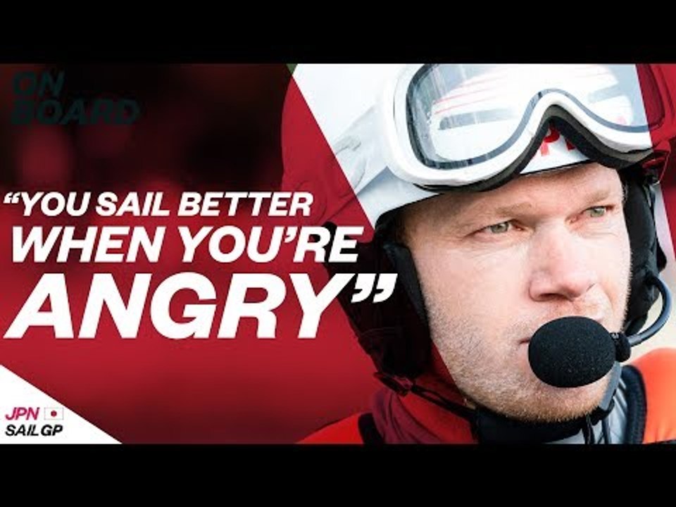 "You Sail Better When You're Angry" // Get On Board // Japan SailGP // New York SailGP 2019