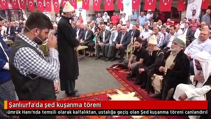 Şanlıurfa'da şed kuşanma töreni