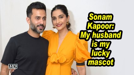 Sonam Kapoor: My husband is my lucky mascot