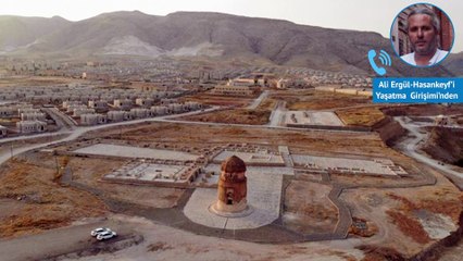 "Yıkım engellenmezse Hasankeyf'te 199 köy ve bir ilçe su altında kalacak; 100 bin insan yoksullaşacak"