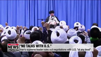 Iran's supreme leader rules out negotiations with U.S.