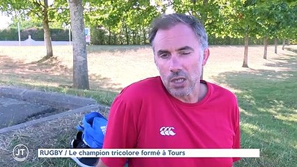 RUGBY Le champion tricolore formé à Tours