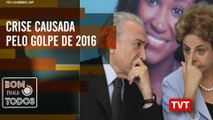 Temer admite golpe contra Dilma Rousseff - Crise causada pelo golpe de 2016 – Bom Para Todos 17.09