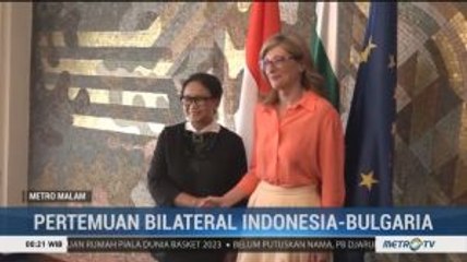 Menlu RI-Bulgaria Gelar Pertemuan Bilateral