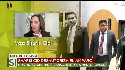 Sharis Cid no conocía el amparo contra la sentencia absolutoria a Héctor Jasso. | Ventaneando