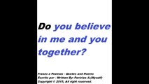 DO you believe You and me together? [Poetry] [Quotes and Poems]