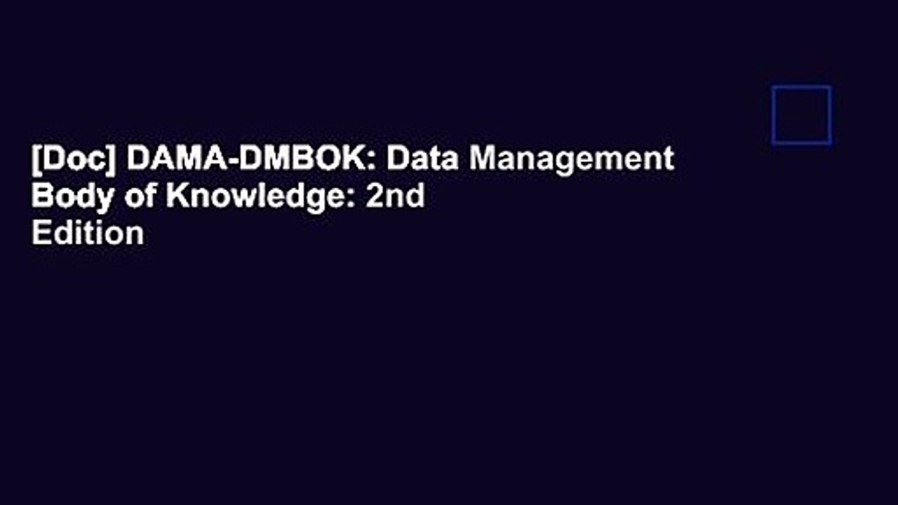 [Doc] DAMA-DMBOK: Data Management Body of Knowledge: 2nd Edition