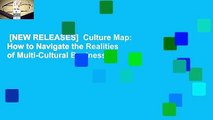[NEW RELEASES]  Culture Map: How to Navigate the Realities of Multi-Cultural Business