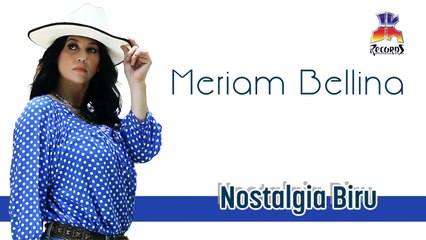 Meriam Bellina - Nostalgia Biru (Official Lyric Video)