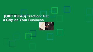 [GIFT IDEAS] Traction: Get a Grip on Your Business