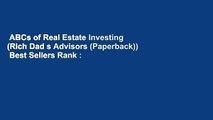 ABCs of Real Estate Investing (Rich Dad s Advisors (Paperback))  Best Sellers Rank : #2