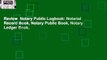 Review  Notary Public Logbook: Notarial Record Book, Notary Public Book, Notary Ledger Book,