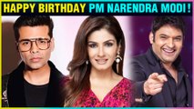 Karan Johar, Raveena Tandon, Kapil Sharma | TV STARS Birthday Wishes For PM Modi