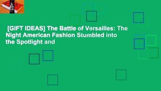 [GIFT IDEAS] The Battle of Versailles: The Night American Fashion Stumbled into the Spotlight and