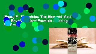 [Read] F1 Mavericks: The Men and Machines that Revolutionized Formula 1 Racing  For Free