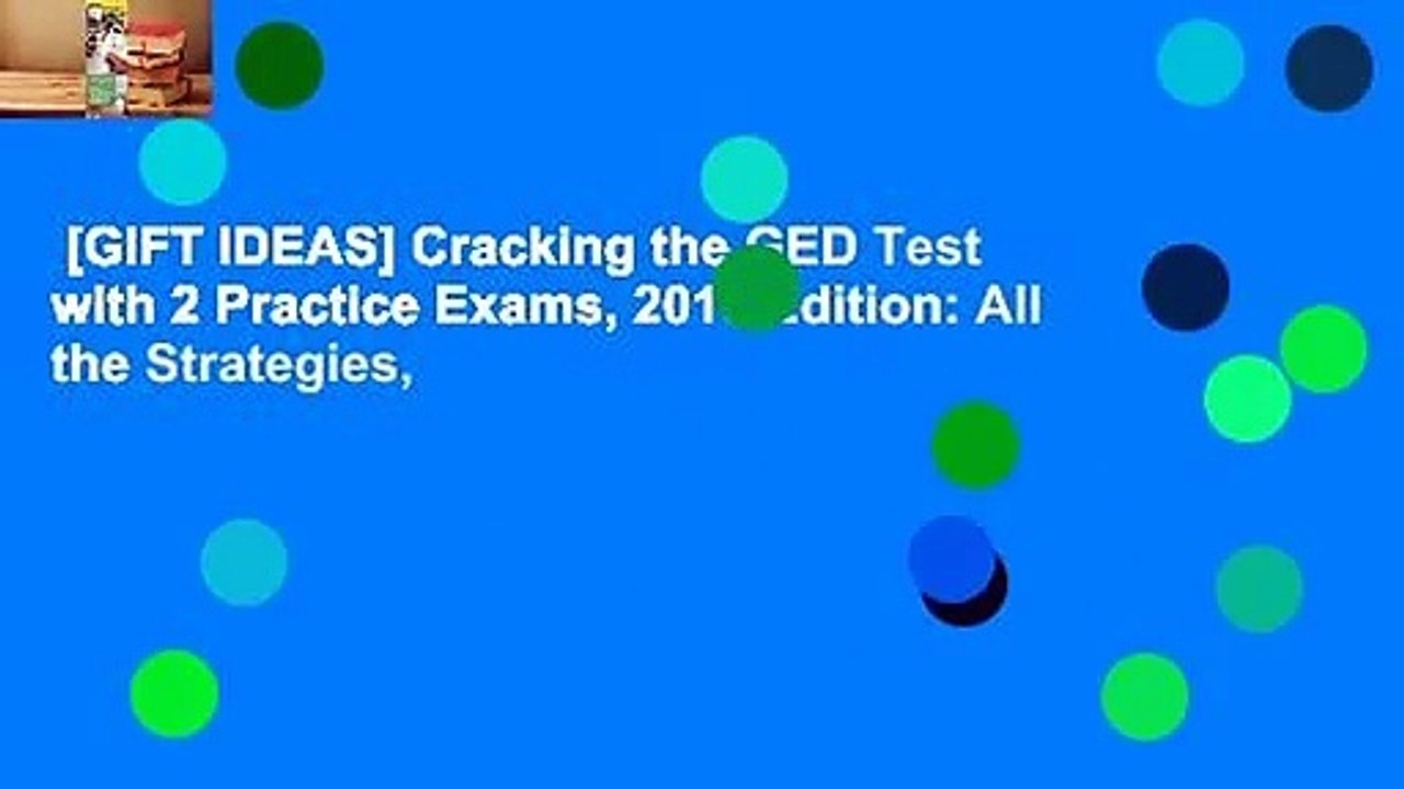 [GIFT IDEAS] Cracking the GED Test with 2 Practice Exams, 2018 Edition: All the Strategies,