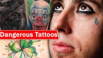 Dangerous Tattoos : Tattoo for girls : ஆபத்தான டாட்டூஸ்