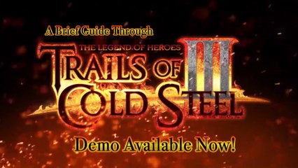 Trails of Cold Steel III - Guide de la démo jouable