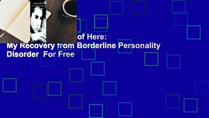 [Read] Get Me Out of Here: My Recovery from Borderline Personality Disorder  For Free