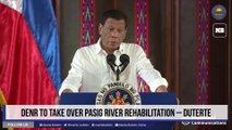 DENR to take over Pasig River rehabilitation – Duterte