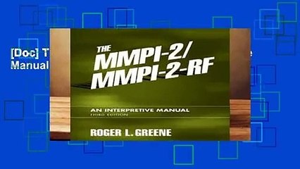 [Doc] The MMPI-2/MMPI-2-RF: An Interpretive Manual