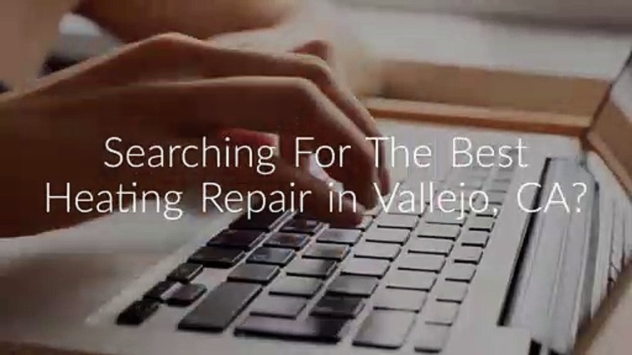 Hug Plumbing Heating Repair in Vallejo, CA