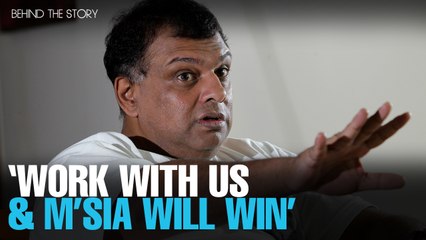 BEHIND THE STORY: ‘Work with us, and M’sia will win’