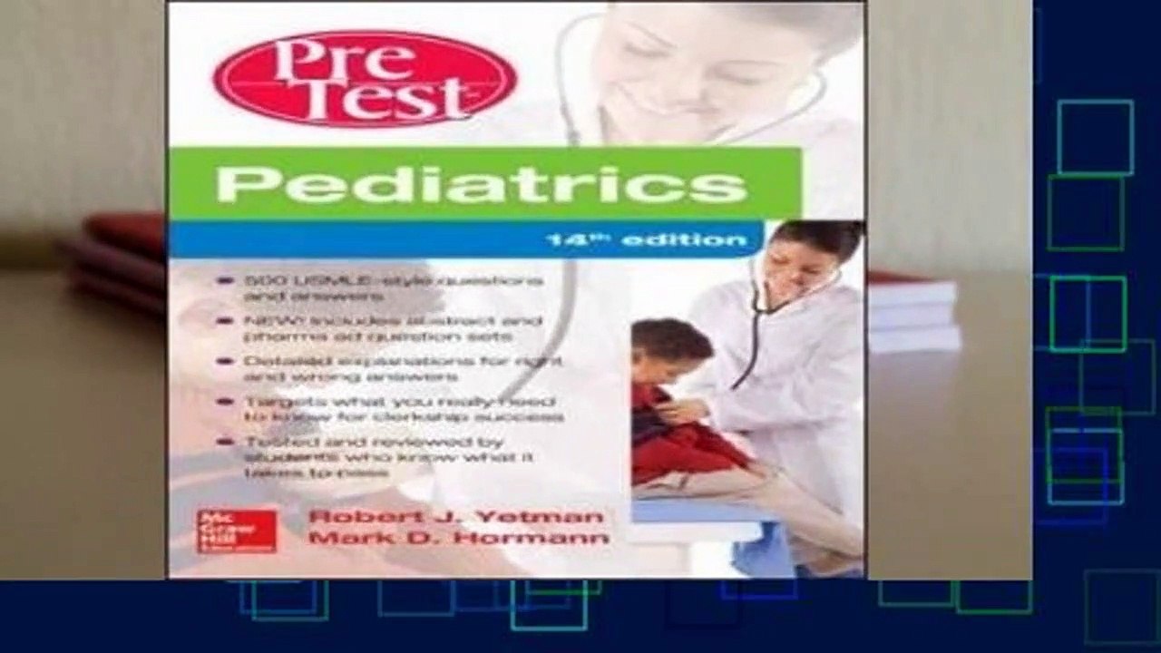 [READ] Pediatrics PreTest Self-Assessment And Review, 14th Edition