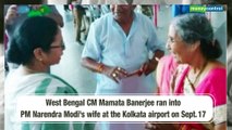Mamata Banerjee runs into PM's wife at Kolkata airport before boarding flight to meet Modi