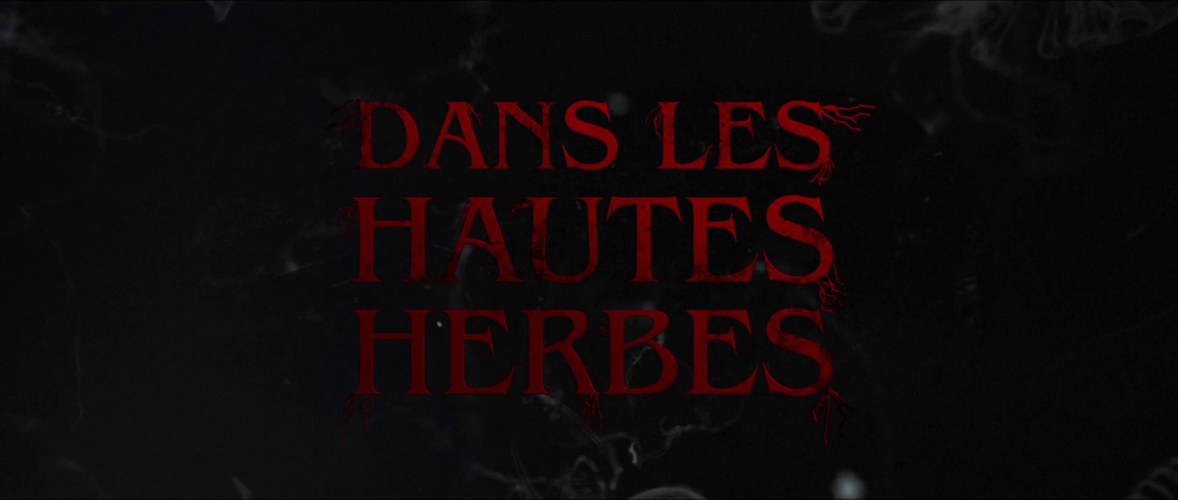 Dans les hautes herbes - Bande-Annonce 1 VOST