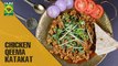 Tasty Chicken Qeema Katakat | Lazzat| Masala TV Shows | Samina Jalil