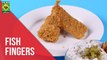 Easy Fish Fingers Recipe| Quick Recipe | Masala TV