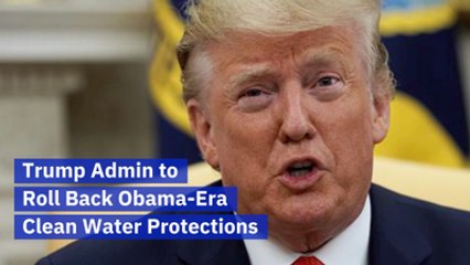 Trump And Clean Water Protections