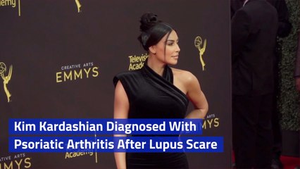 Kim Kardashian Has Psoriatic Arthritis