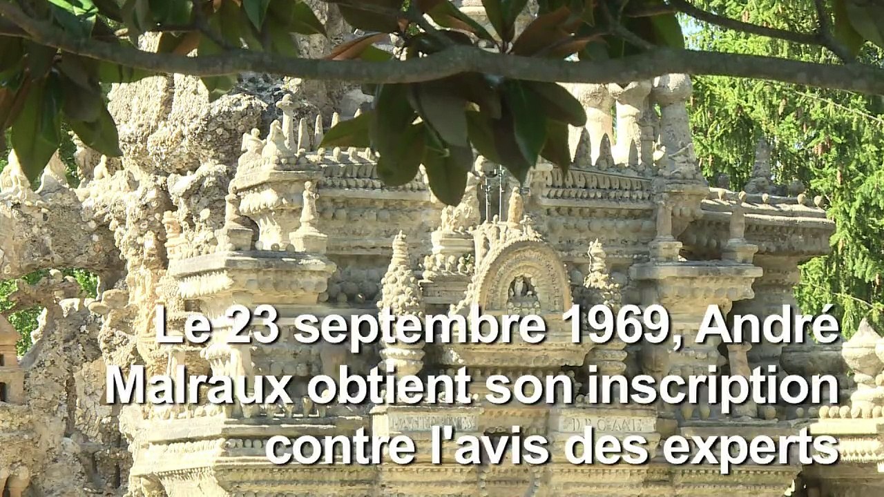 Le Palais idéal du facteur Cheval, "sauvé" par Malraux en 1969
