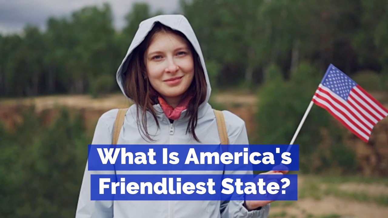 The Friendliest State