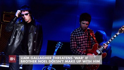 Liam Gallagher's New Noel Threats