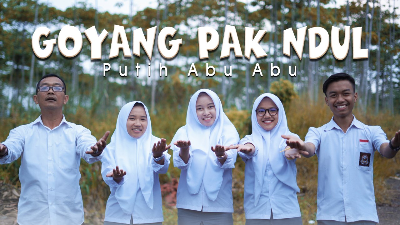 Putih Abu Abu - Goyang Pak Ndul (Official Music Video)