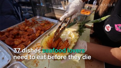 37 dishes seafood lovers need to eat before they die