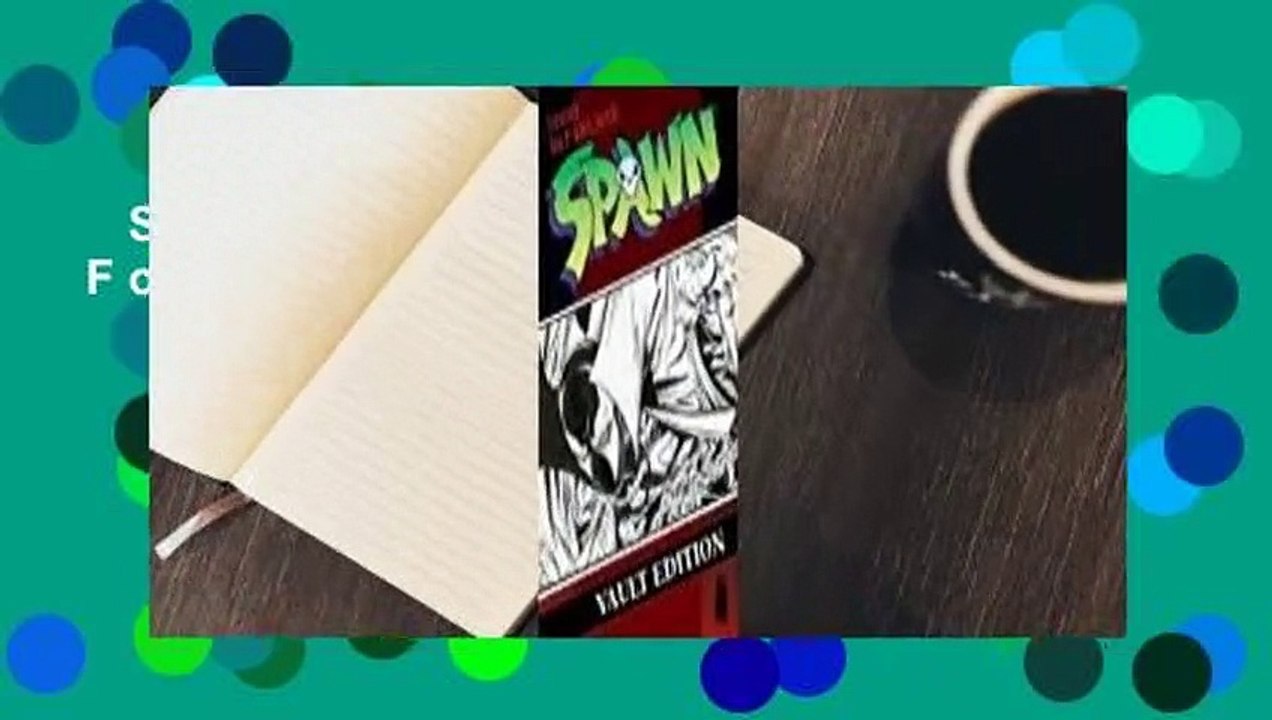 Spawn Vault Edition  For Kindle
